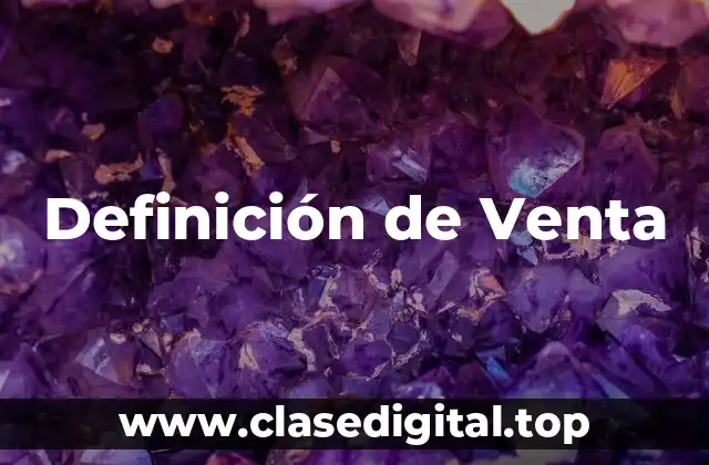 Definición técnica de Venta