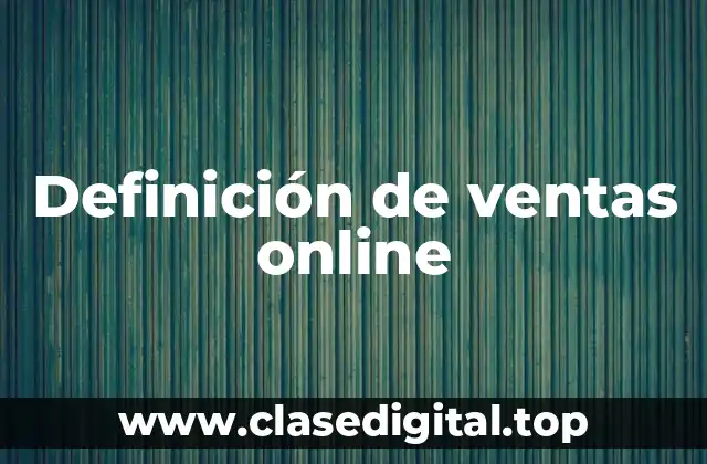 Definición de ventas online