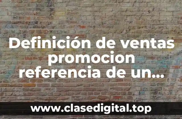 Definición de ventas promocion referencia de un libro