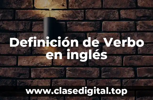 Definición técnica de Verbo en inglés