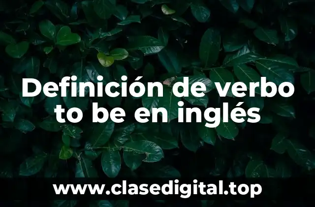 Definición técnica del verbo to be