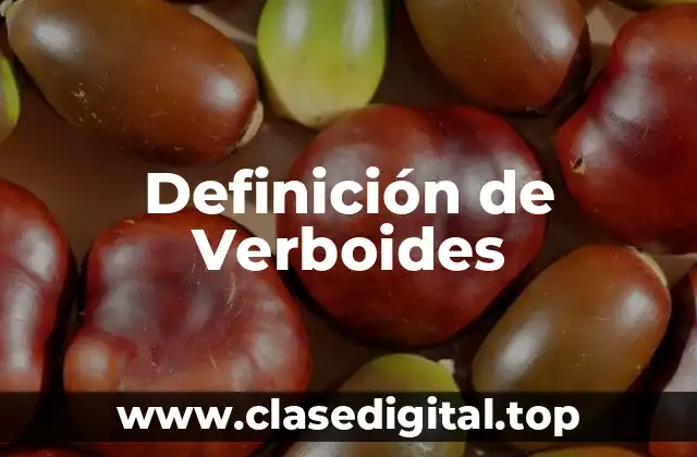 Definición de Verboides