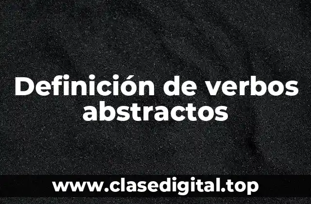 Definición de verbos abstractos
