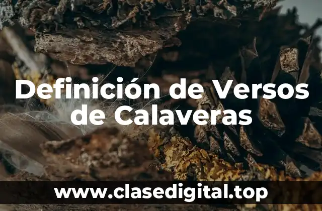 Definición de Versos de Calaveras