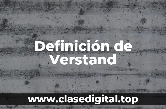 Ejemplos de Verstand