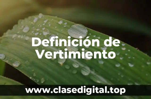 Definición de Vertimiento