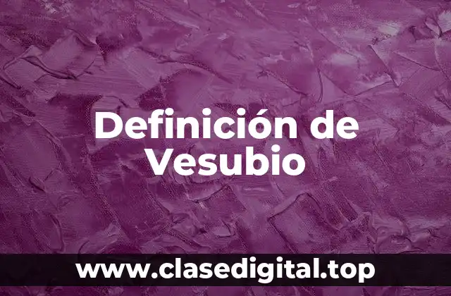 Definición de Vesubio