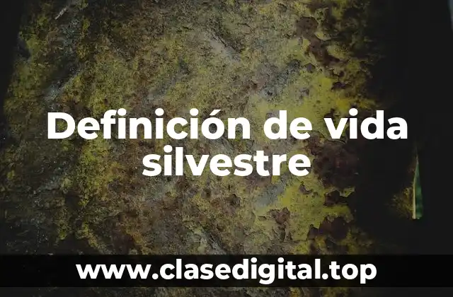 Ejemplos de vida silvestre