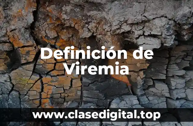 Definición de Viremia