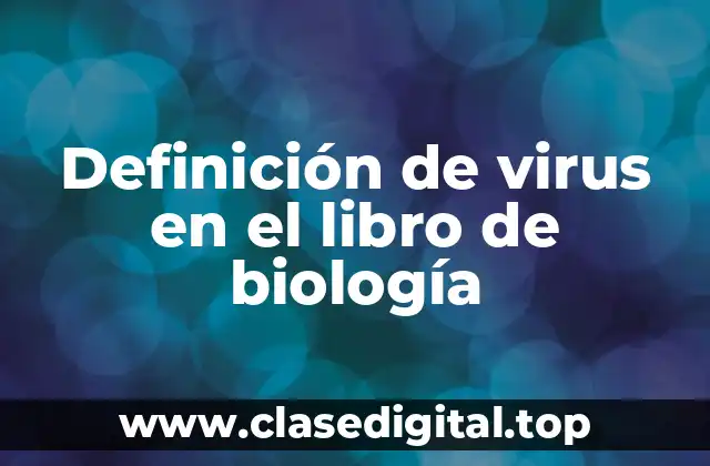 Definición de virus en el libro de biología