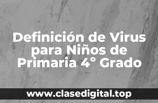 Definición Técnica de Virus