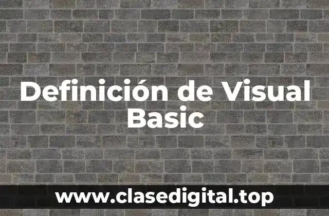 Definición de Visual Basic