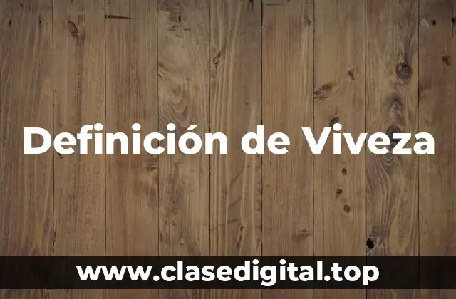 Definición técnica de Viveza