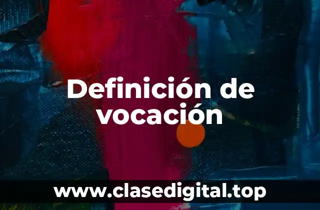 Definición de vocación