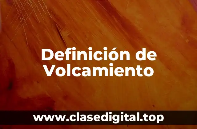 Definición de Volcamiento