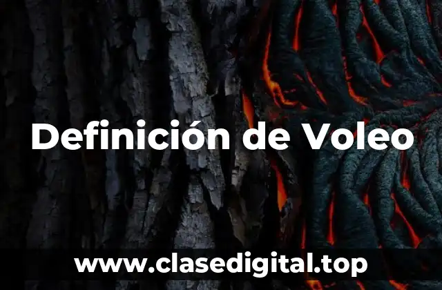 Definición de Voleo