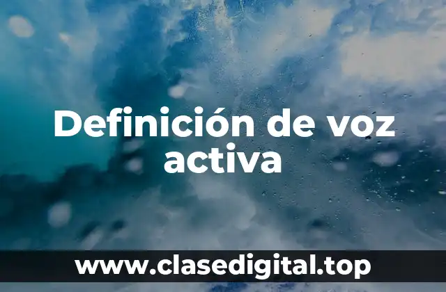 Definición de voz activa