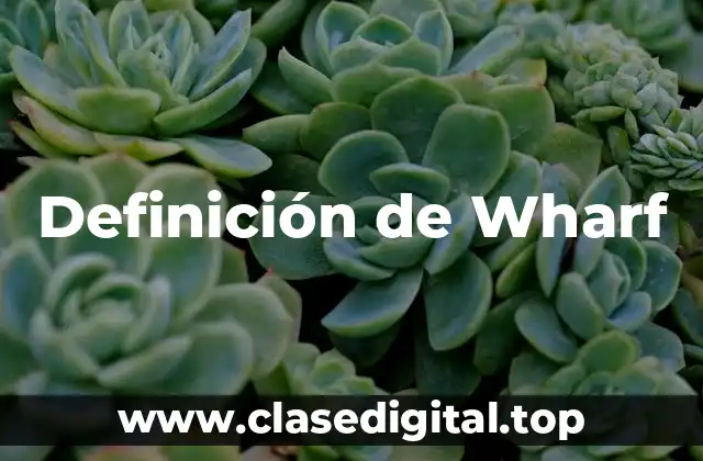 Definición de Wharf