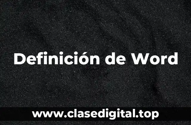 Definición de Word