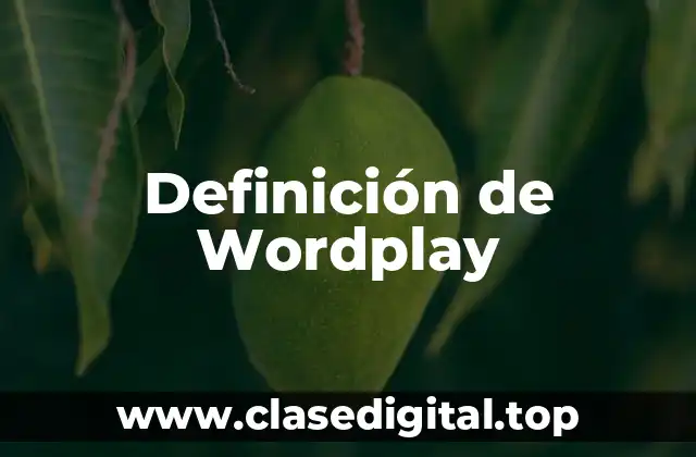 Ejemplos de Wordplay