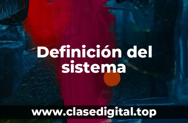 Definición del sistema