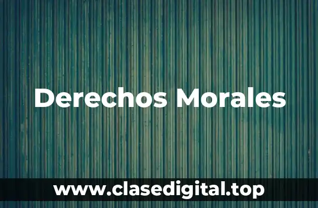 Derechos Morales