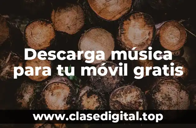 ¿Por qué descargar música para el móvil gratis es importante?