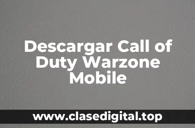 Descargar Call of Duty Warzone Mobile