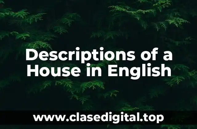 Descriptions of a House in English