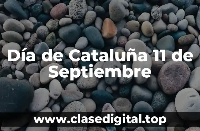 Día de Cataluña 11 de Septiembre