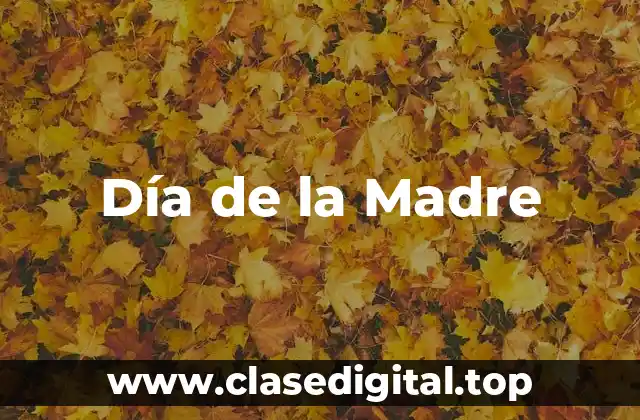 Día de la Madre