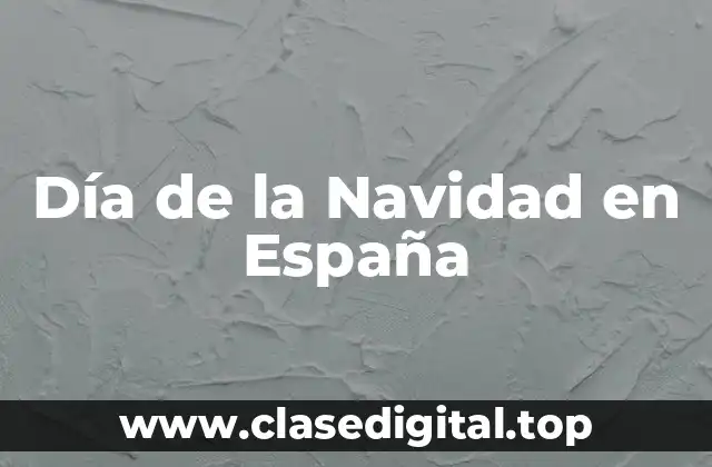 Día de la Navidad en España