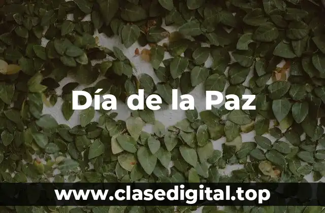 Orígenes del Día de la Paz