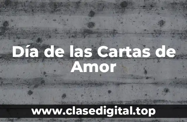 Día de las Cartas de Amor