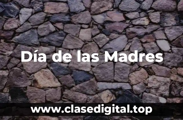 Origen del Número de la Once del Día de las Madres