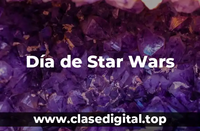 Día de Star Wars