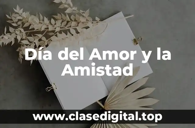 Día del Amor y la Amistad