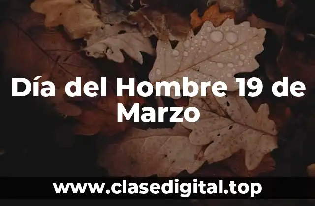 Día del Hombre 19 de Marzo