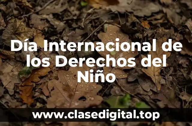 Día Internacional de los Derechos del Niño
