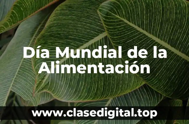 Día Mundial de la Alimentación