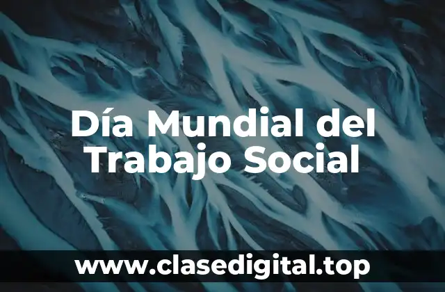 Día Mundial del Trabajo Social