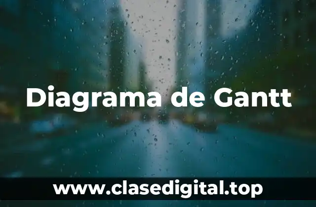 Diagrama de Gantt