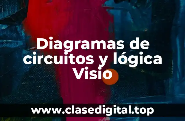 Ejemplos de diagramas de circuitos y lógica Visio