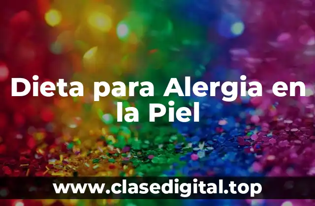 Dieta para Alergia en la Piel