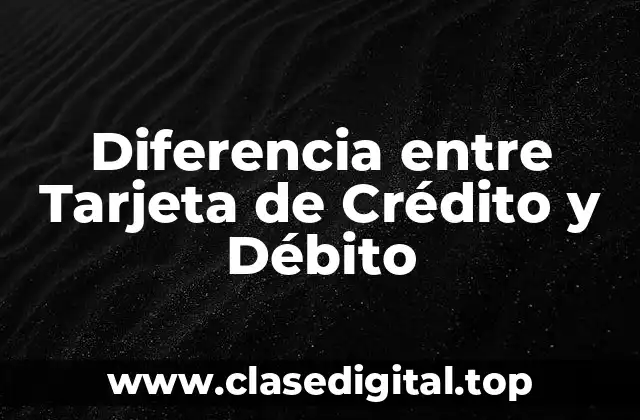 ¿Cómo Funciona una Tarjeta de Crédito?