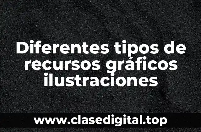 Diferentes tipos de recursos gráficos ilustraciones