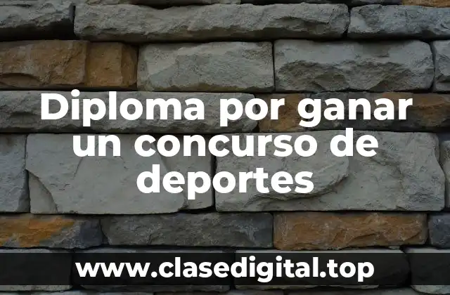 Diploma por ganar un concurso de deportes