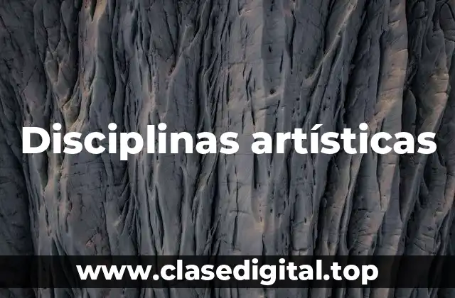 Disciplinas artísticas