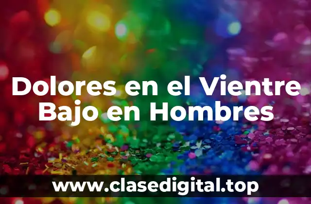 Dolores en el Vientre Bajo en Hombres