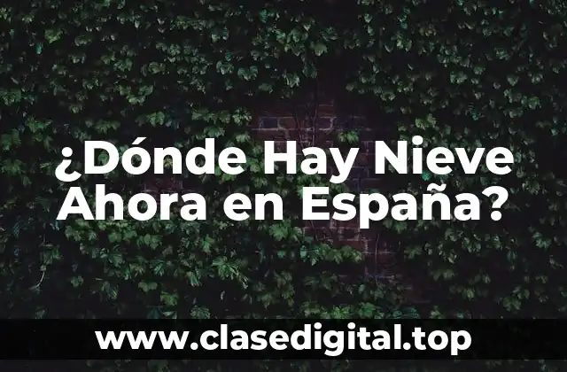 ¿Cuáles son las mejores estaciones de esquí en España?